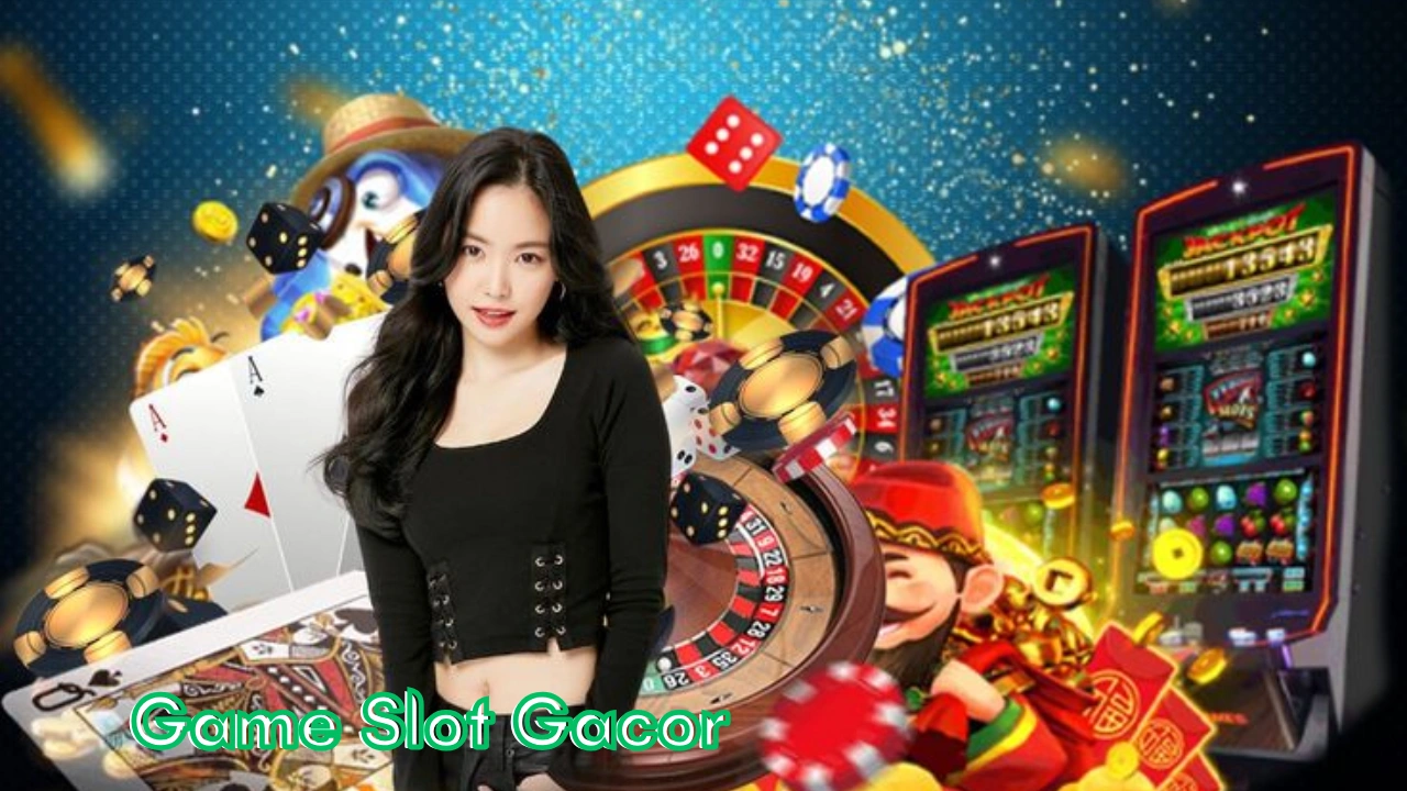 Game-Slot-Gacor